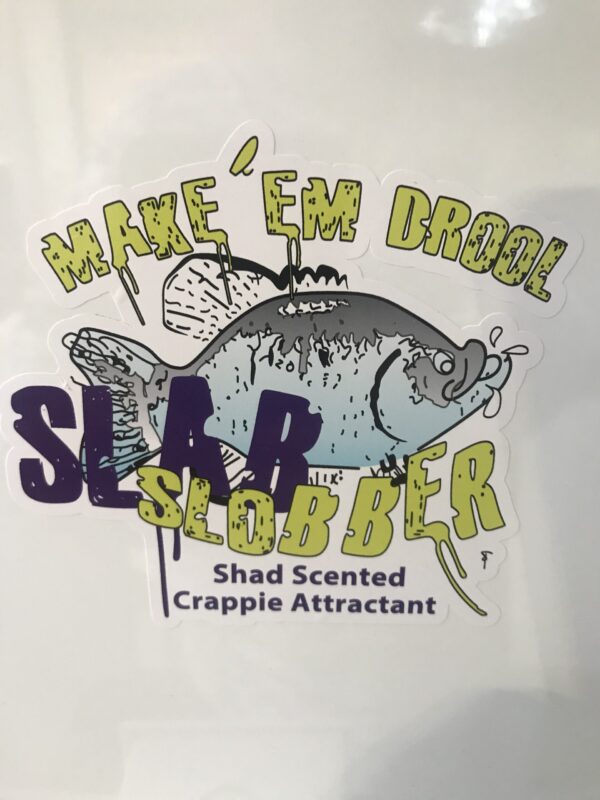 A sticker of a crappie fish with the words " make ' em drool " on it.